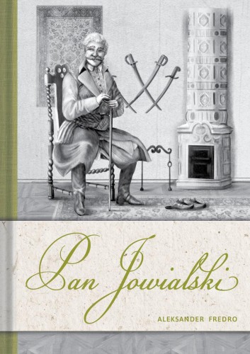 Przejdź do produktu PAN JOWIALSKI, ALEKSANDER FREDRO