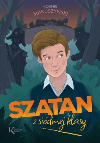 Przejdź do produktu SZATAN Z SIÓDMEJ KLASY. KOLOROWA KLASYKA