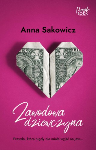 Przejdź do produktu ZAWODOWA DZIEWCZYNA, ANNA SAKOWICZ