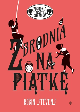 Zbrodnia na piątkę. Zbrodnia niezbyt...
