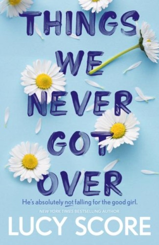 Przejdź do produktu THINGS WE NEVER GOT OVER WER. ANGIELSKA