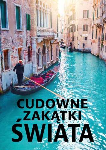 Przejdź do produktu CUDOWNE ZAKĄTKI ŚWIATA
