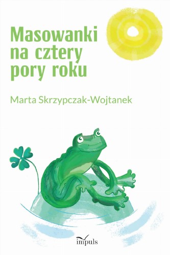 Przejdź do produktu MASOWANKI NA CZTERY PORY ROKU