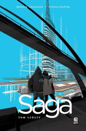 Saga. Tom 6, Brian K. Vaughan,Fiona Staples