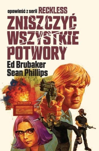 Przejdź do produktu ZNISZCZYĆ WSZYSTKIE POTWORY. RECKLESS. TOM 3