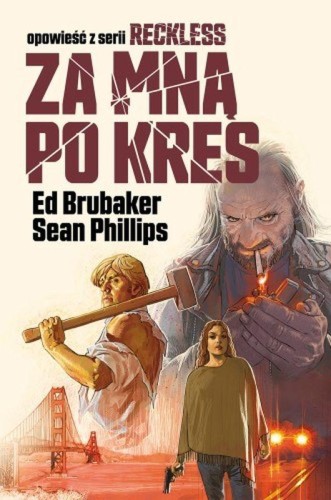 Przejdź do produktu ZA MNĄ PO KRES. RECKLESS. TOM 5