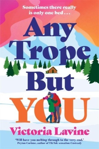 Przejdź do produktu ANY TROPE BUT YOU WER. ANGIELSKA, VICTORIA LAVINE