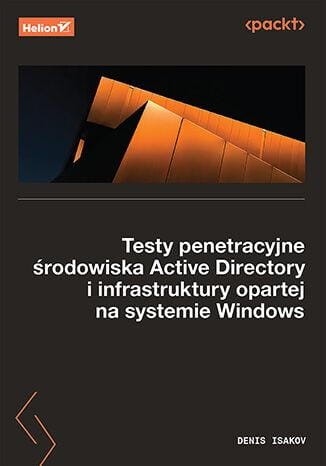 Przejdź do produktu TESTY PENETRACYJNE ŚRODOWISKA ACTIVE DIRECTORY...