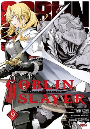 Goblin Slayer. Tom 9, Kumo Kagyu,Kousuke Kurose