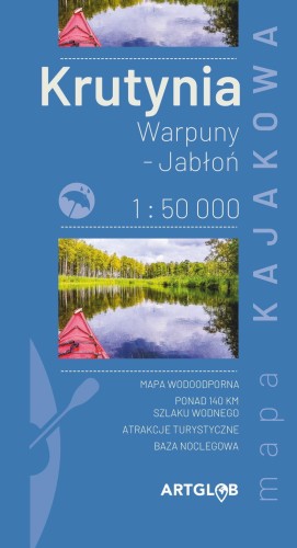 Przejdź do produktu MAPA KAJAKOWA KRUTYNIA - WARPUNY JABŁOŃ 1:50 000