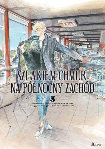 Przejdź do produktu SZLAKIEM CHMUR NA PÓŁNOCNY ZACHÓD. TOM 5, AKI IRIE