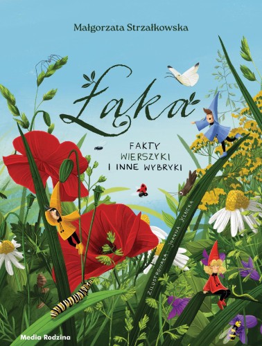 Przejdź do produktu ŁĄKA. FAKTY, WIERSZYKI I INNE WYBRYKI
