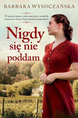 Przejdź do produktu NIGDY SIĘ NIE PODDAM WYD. KIESZONKOWE