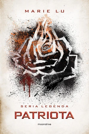 Patriota. Legenda. Tom 3, Marie Lu