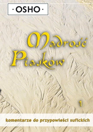 Mądrość piasków. Komentarze do przypowieści...