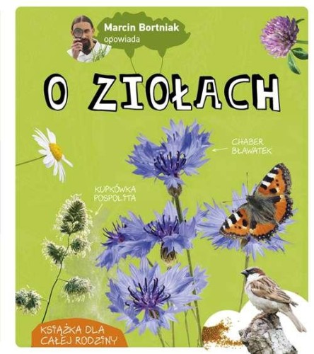 Przejdź do produktu MARCIN BORTNIAK OPOWIADA O ZIOŁACH