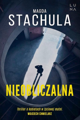 Przejdź do produktu NIEOBLICZALNA WYD. KIESZONKOWE, MAGDA STACHULA