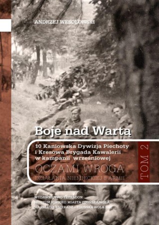 Boje nad Wartą. 10 Kaniowska Dywizja Piechoty...