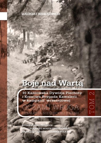Przejdź do produktu BOJE NAD WARTĄ. 10 KANIOWSKA DYWIZJA PIECHOTY...