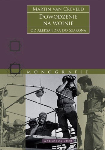 Przejdź do produktu DOWODZENIE NA WOJNIE. OD ALEKSANDRA DO SZARONA...