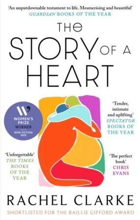 The Story of a Heart wer. angielska, Rachel Clark