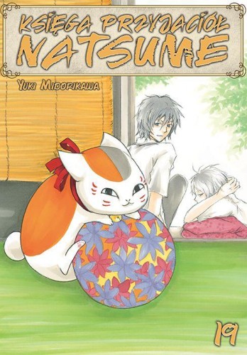 Przejdź do produktu KSIĘGA PRZYJACIÓŁ NATSUME. TOM 19, YUKI MIDORIKAWA