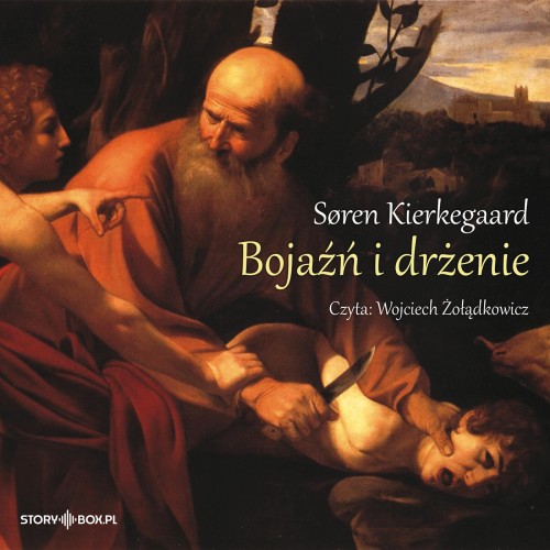 Przejdź do produktu CD MP3 BOJAŹŃ I DRŻENIE, SØREN KIERKEGAARD