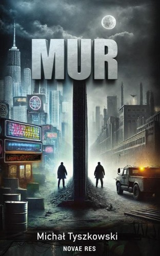 Przejdź do produktu MUR, MICHAŁ TYSZKOWSKI