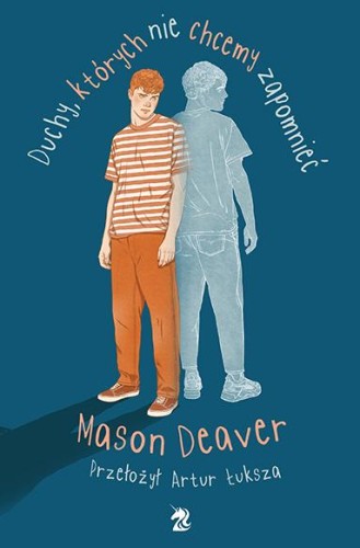 Przejdź do produktu DUCHY, KTÓRYCH NIE CHCEMY ZAPOMNIEĆ, MASON DEAVER