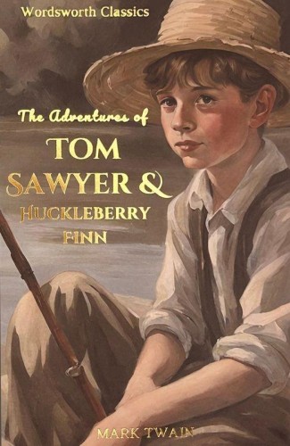 Przejdź do produktu TOM SAWYER & HUCKLEBERRY FINN. WORDSWORTH...