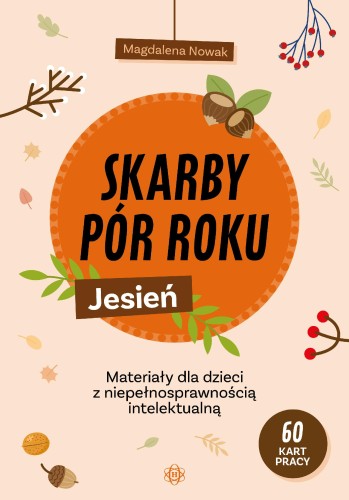 Przejdź do produktu SKARBY PÓR ROKU JESIEŃ MATERIAŁY DLA DZIECI Z...