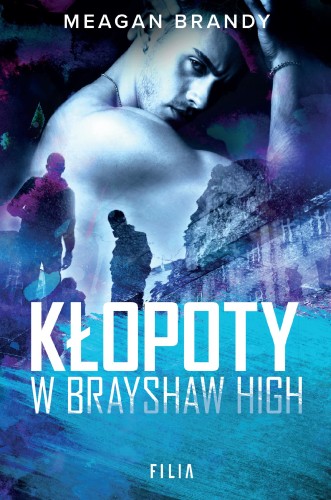 Przejdź do produktu KŁOPOTY W BRAYSHAW HIGH. BRAYSHAW HIGH. TOM 2