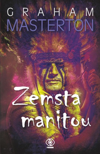 Przejdź do produktu ZEMSTA MANITOU WYD. 2022, GRAHAM MASTERTON