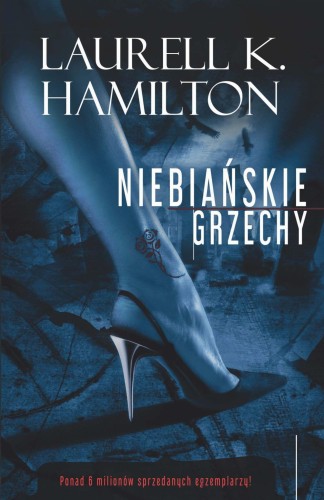 Przejdź do produktu NIEBIAŃSKIE GRZECHY, LAURELL K. HAMILTON