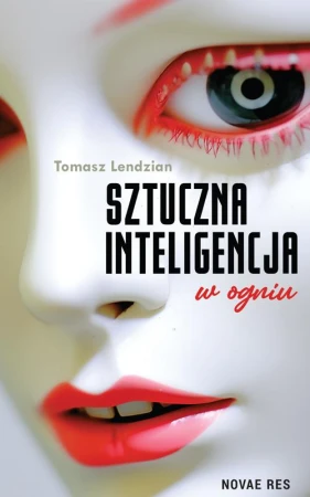 Sztuczna inteligencja w ogniu, Tomasz Lendzian