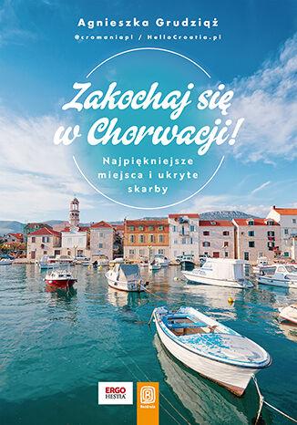 Przejdź do produktu ZAKOCHAJ SIĘ W CHORWACJI! NAJPIĘKNIEJSZE...