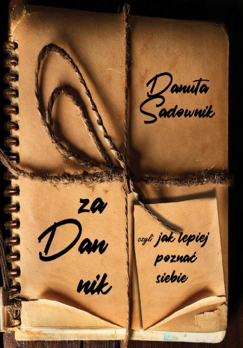 Przejdź do produktu ZADANNIK, CZYLI JAK LEPIEJ POZNAĆ SIEBIE