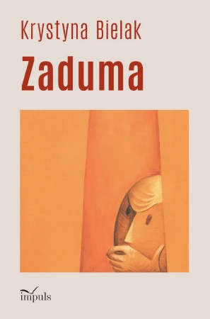 Zaduma, Krystyna Bielak