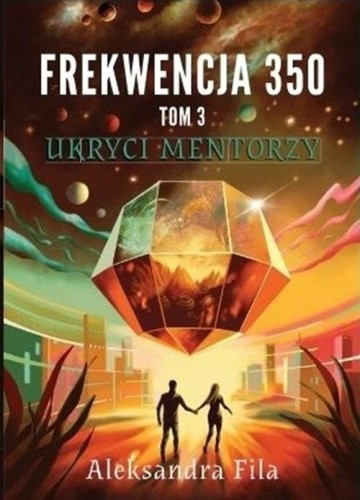 Przejdź do produktu UKRYCI MENTORZY. FREKWENCJA 350. TOM 3