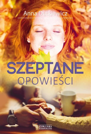 Szeptane opowieści, Anna Dutkiewicz
