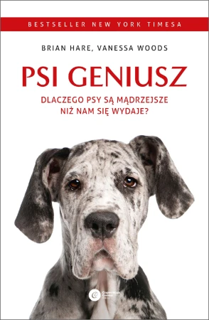Psi geniusz. Dlaczego psy są mądrzejsze niż...