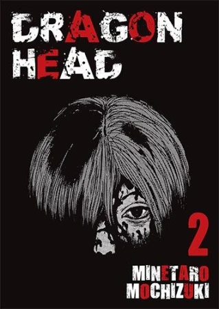 Dragon head. Tom 2, Minetaro Mochizuki