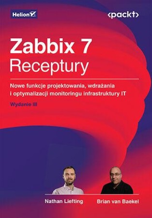 Zabbix 7. Receptury. Nowe funkcje...
