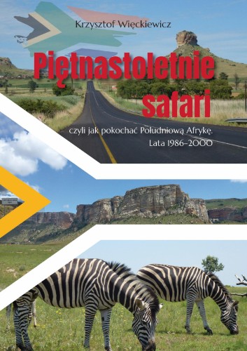 Przejdź do produktu PIĘTNASTOLETNIE SAFARI, CZYLI JAK POKOCHAĆ...