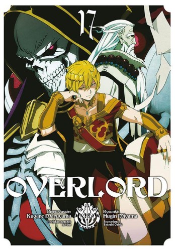 Przejdź do produktu OVERLORD. TOM 17, KUGANE MARUYAMA,FUGIN MIYAMA