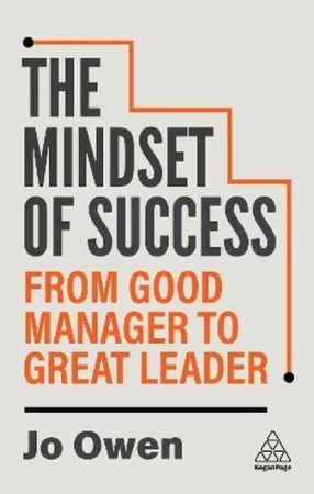 The Mindset of Success: From Good Manager to...