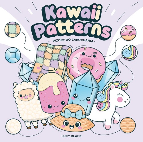 Przejdź do produktu KAWAII PATTERNS. KOLOROWANKI DO ZAKOCHANIA