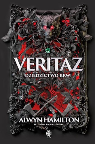 Przejdź do produktu VERITAZ. DZIEDZICTWO KRWI, ALWYN HAMILTON