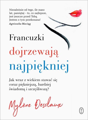 Przejdź do produktu FRANCUZKI DOJRZEWAJĄ NAJPIĘKNIEJ JAK WRAZ Z...
