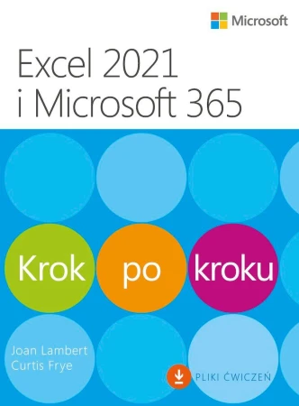 Excel 2021 i Microsoft 365. Krok po kroku